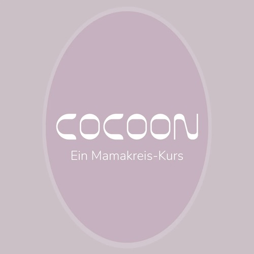 Cocoon - ein Mamakreis-Kurs mit Claire Bios bei Komjun Köln Sülz