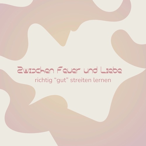 Zwischen feuer und Liebe - richtig gut streiten mit Johanna Jochumbei Komjun Köln Sülz