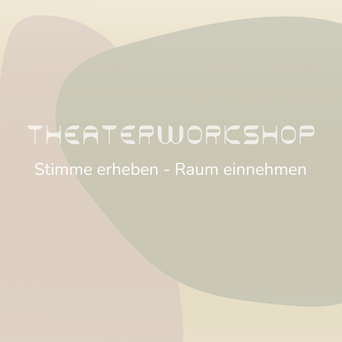 Theaterworkshop Stimme erheben Raum einnehmen mit Sophie Pickan bei Komjun Köln Sülz