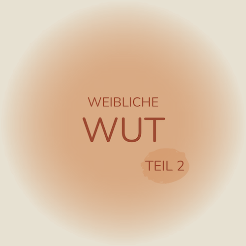 Weibliche Wut mit Constanze Schulte bei Komjun in Köln