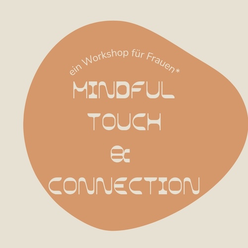 Mindful Touch and Connection mit Anna-Laura Bonn bei Komjun Köln Sülz